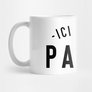 ICI C'EST PARIS - HERE IS PARIS - Soccer Souvenir For Fans Mug